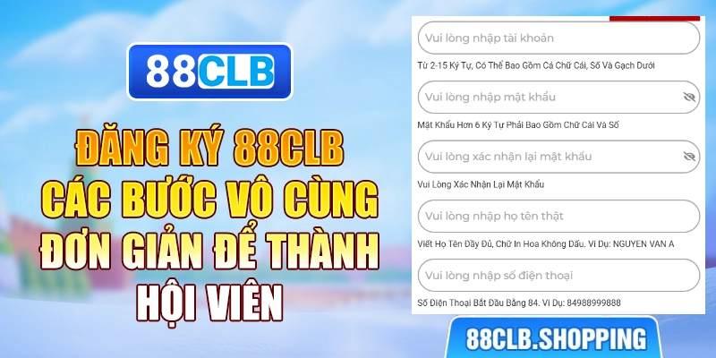 Đăng Ký 88CLB - Các Bước Vô Cùng Đơn Giản Để Thành Hội Viên